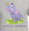 We're all Going to Die T-shirt