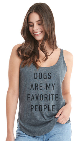 Dogs Are My Favorite People Tank