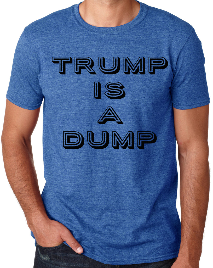 Trump is a Dump T-shirt