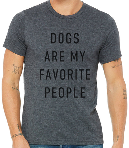 Dogs Are My Favorite People T-shirt