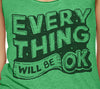 Everything will be ok Tank Top