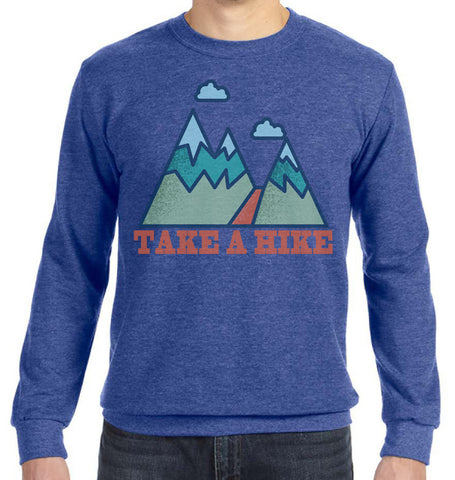 Take a Hike Sweat Shirt